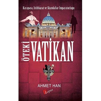 Öteki Vatikan Ahmet Han