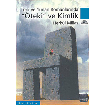 Öteki Ve Kimlik Herkül Millas