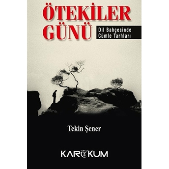 Ötekiler Günü Tekin Şener