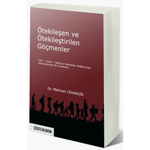 Ötekileşen Ve Ötekileştirilen Göçmenler Mehmet Cihangir