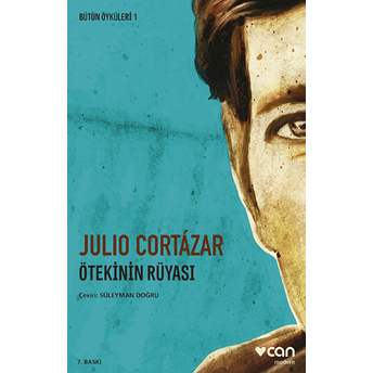 Ötekinin Rüyası Julio Cortazar