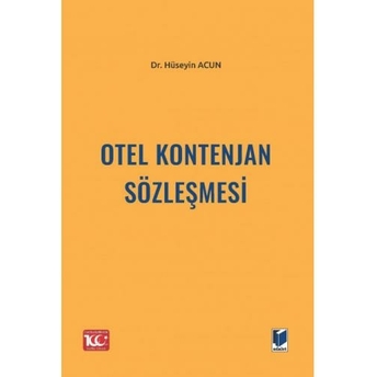 Otel Kontenjan Sözleşmesi Hüseyin Acun