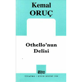 Othello'nun Delisi Kemal Oruç