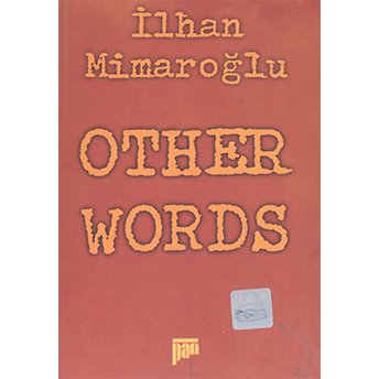 Other Words Ilhan Mimaroğlu