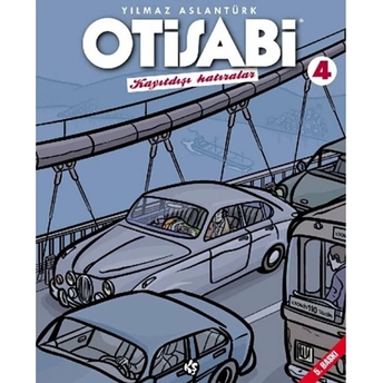 Otisabi 4 - Kayıtdışı Hatıralar Yılmaz Aslantürk