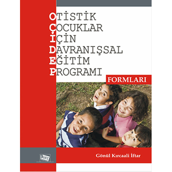 Otistik Çocuklar Için Davranışsal Eğitim Programı Formları