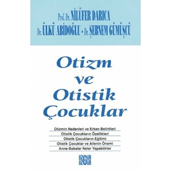 Otizm Ve Otistik Çocuklar Nilüfer Darıca