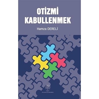 Otizmi Kabullenmek