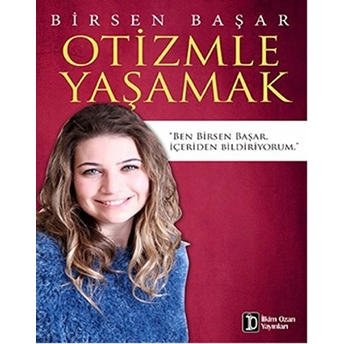 Otizmle Yaşamak Birsen Başar