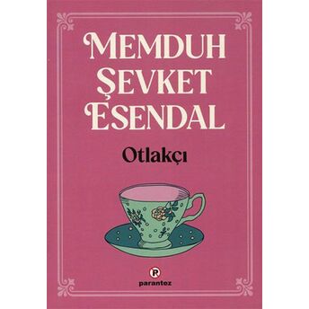 Otlakçı Memduh Şevket Esandal