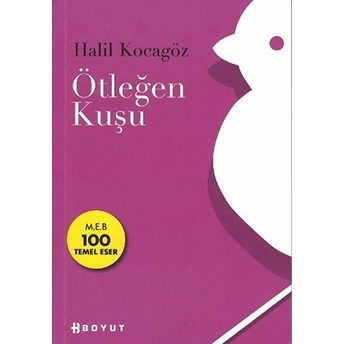 Ötleğen Kuşu Halil Kocagöz