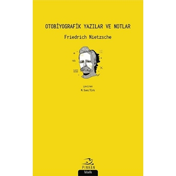 Otobiyografik Yazılar Ve Notlar Friedrich Nietzsche