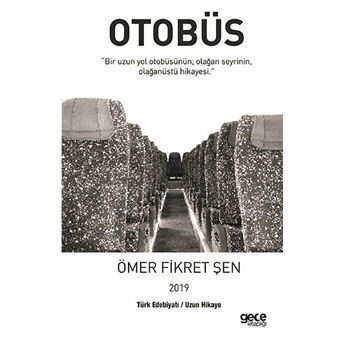 Otobüs - Ömer Fikret Şen