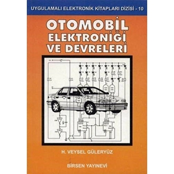 Otomobil Elektroniği Ve Devreleri H. Veysel Güleryüz