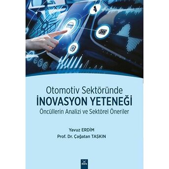 Otomotiv Sektöründe Inovasyon Yeteneği Çağatan Taşkın