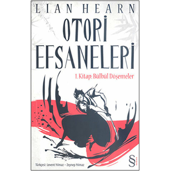 Otori Efsaneleri - 1. Kitap Bülbül Döşemeler-Lian Hearn