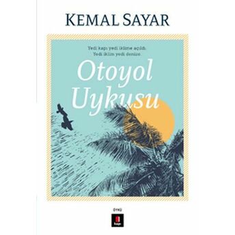 Otoyol Uykusu Kemal Sayar