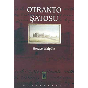 Otranto Şatosu Horace Walpole