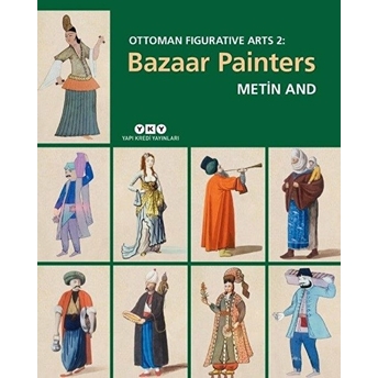 Ottoman Figurative Arts: 2 – Bazaar Painters - Metin And