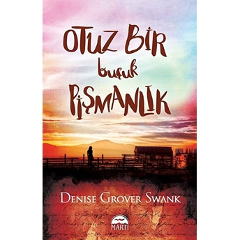 Otuz Bir Buçuk Pişmanlık Denise Grover Swank