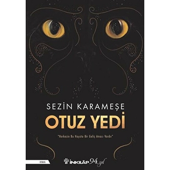 Otuz Yedi Sezin Karameşe