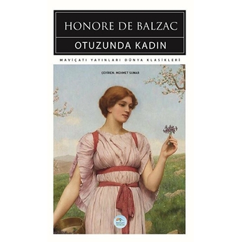 Otuzunda Kadın Honore De Balzac