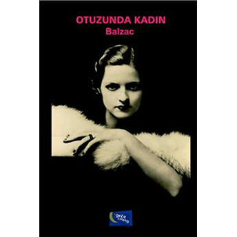 Otuzunda Kadın Honore De Balzac