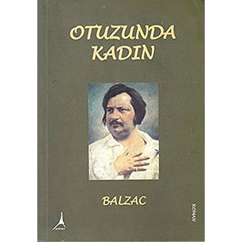 Otuzunda Kadın Honore De Balzac