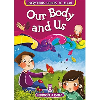 Our Body And Us