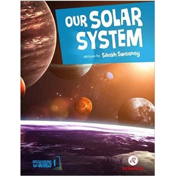 Our Solar System Sarah Sweeney