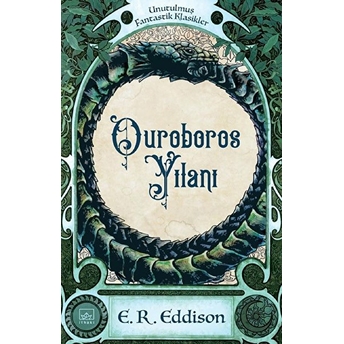 Ouroboros Yılanı E. R. Eddison