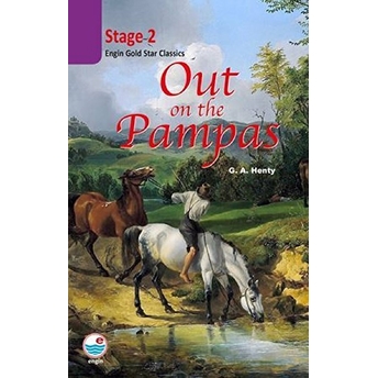 Out On The Pampas Cd’li (Stage 2) - G. A. Henty