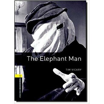 Oxford Bookworms 1 - The Elephant Man Tim Vicary