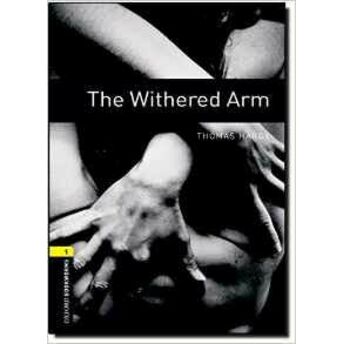 Oxford Bookworms 1 - The Withered Arm Thomas Hardy