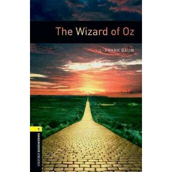 Oxford Bookworms 1 - The Wizard Of Oz (Cd'li) L. Frank Baum