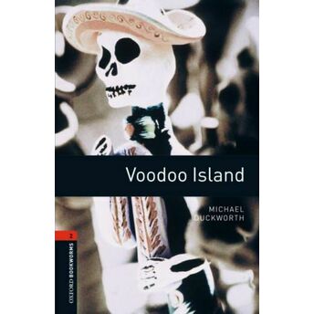 Oxford Bookworms 2 - Voodoo Island (Cd'li) Michael Duckworth