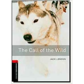 Oxford Bookworms 3 - The Call Of The Wild (Cdli) Jack London