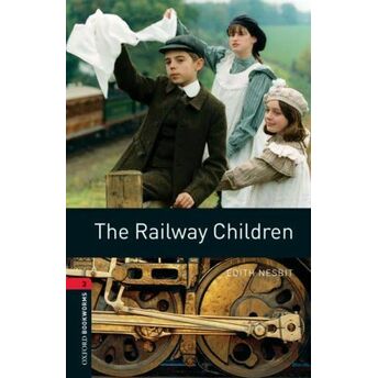 Oxford Bookworms 3 - The Railway Children (Cd'li) Edith Nesbit