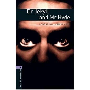 Oxford Bookworms 4 - Dr Jekyll And Mr Hyde Robert Louis Stevenson