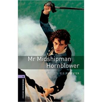 Oxford Bookworms 4 - Mr Midshipman Hornblower C.s. Forester