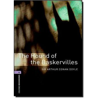 Oxford Bookworms 4 - The Hound Of The Baskervilles Sir Arthur Conan Doyle