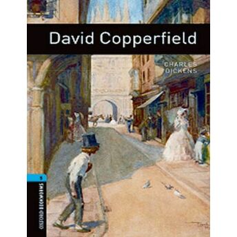 Oxford Bookworms 5 - David Copperfield Charles Dickens