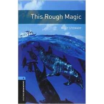 Oxford Bookworms 5 - This Rough Magic Mary Stewart