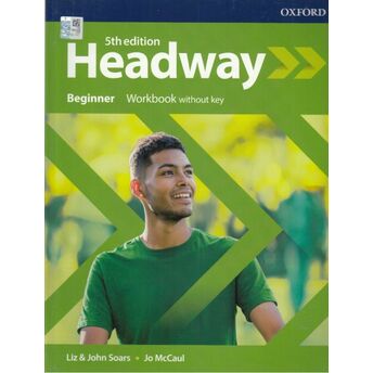 Oxford Headway Beginner Workbook Without Key John - Liz Soars