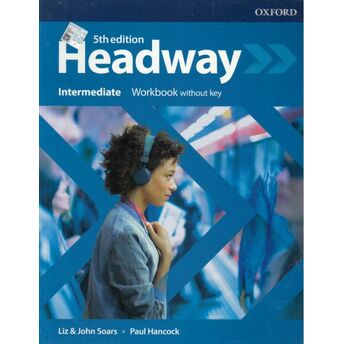 Oxford Headway Intermediate Workbook Without Key Liz And John Soars