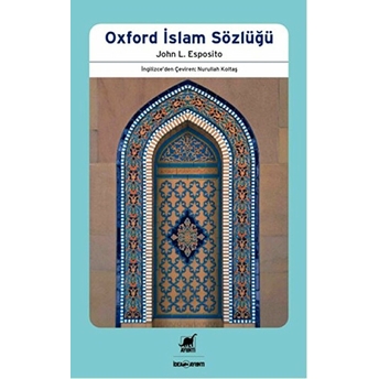 Oxford Islam Sözlüğü John L. Esposito