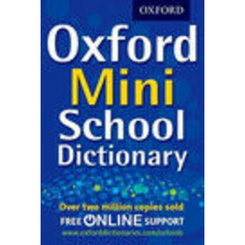 Oxford Mini School Dictionary 2012 Oxford Dictionaries