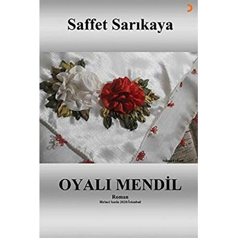 Oyalı Mendil Saffet Sarıkaya