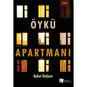 Öykü Apartmanı-Aykut Dalyan