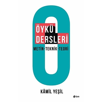 Öykü Dersleri Kamil Yeşil